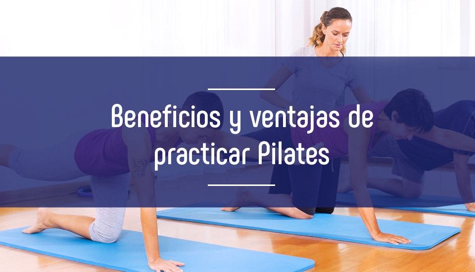 Beneficios de las clases de pilates Beneficios de las clases de pilates