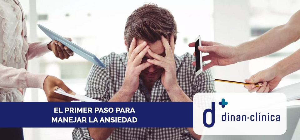 El primer paso para manejar la ansiedad